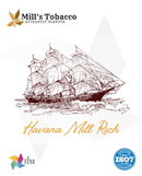 (MS) - Havana Mill Tobacco